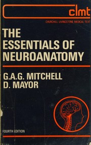 The essentials of neuroanatomy /
