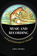 Music and recording in King Chulalongkorn's Bangkok /