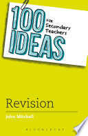 100 ideas for secondary teachers : revision /
