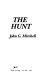 The hunt /