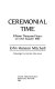 Ceremonial time : fifteen thousand years on one square mile /