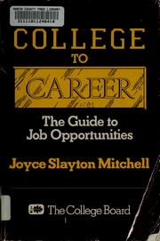 College to career : the guide to job opportunities /