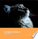 Caring for a blind cat /