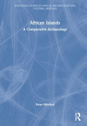 African islands : a comparative archaeology /