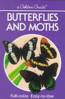 Butterflies and moths : a guide to the more common American species /