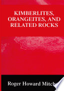 Kimberlites, Orangeites, and Related Rocks /