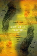 Unsimple truths : science, complexity, and policy /