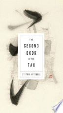 The second book of the Tao : compiled and adapted from the Chuang-tzu and the Chung yung, with commentaries /