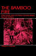 The bamboo fire : field work with the New Guinea Wape /