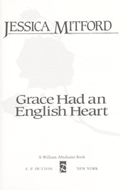 Grace had an English heart /