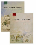 East of Asia Minor : Rome's hidden frontier /