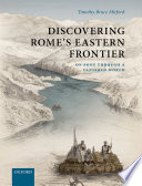 Discovering Rome's eastern frontier : on foot through a vanished world /