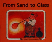 From sand to glass /