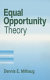 Equal opportunity theory /