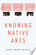Knowing native arts /