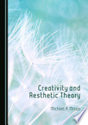 Creativity and aesthetic theory /