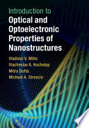 Introduction to optical and optoelectronic properties of nanostructures /