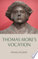 Thomas More's vocation /