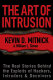 The art of intrusion : the real stories behind the exploits of hackers, intruders, & deceivers /