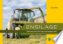 Ensilage : illustrated manual for expert and beginner alike /