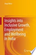 Insights into inclusive growth, employment and wellbeing in India