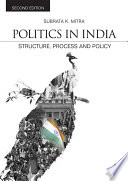 Politics in India : structure, process and policy /