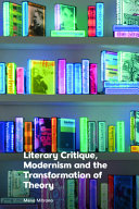 Literary critique, modernism and the transformation of theory /