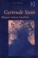 Gertrude Stein : woman without qualities /