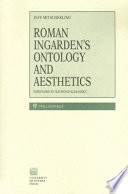 Roman Ingarden's ontology and aesthetics /
