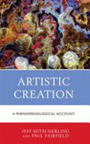 Artistic creation : a phenomenological account /