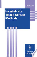 Invertebrate Tissue Culture Methods /