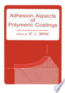 Adhesion Aspects of Polymeric Coatings /