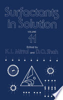 Surfactants in Solution : Volume 11 /