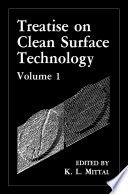 Treatise on Clean Surface Technology : Volume 1 /