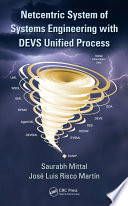 Netcentric system of systems engineering with DEVS unified process /