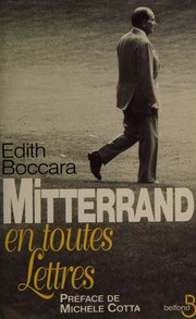 Mitterrand en toutes lettres (1971-1994) /