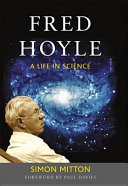 Fred Hoyle : a life in science /