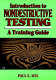 Introduction to nondestructive testing : a training guide /