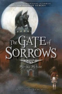 The gate of sorrows /