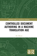 Controlled document authoring in a machine translation age /