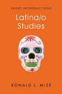Latina/o studies /