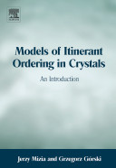 Models of itinerant ordering in crystals : an introduction /