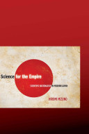 Science for the empire : scientific nationalism in modern Japan /