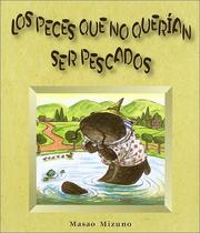 Los peces que no querían ser pescados /