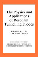 The physics and applications of resonant tunnelling diodes /