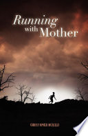 Running with mother /