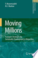 Moving millions : transport strategies for sustainable development in megacities /