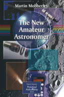 The New Amateur Astronomer /