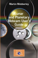 Lunar and planetary webcam user's guide /