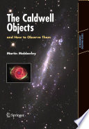 The Caldwell objects : and how to observe them /